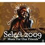 Music for Our Friends: Select 2009