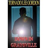 Down In Graysville (A Crime Fiction Novel)