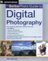 The Better Photo Guide To Digital Photography