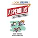 Asperkids: An Insider's Guide to Loving, Understanding, and Teaching Children with Asperger's Syndrome