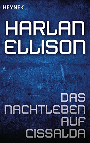Das Nachtleben auf Cissalda: Erzählung (German Edition)