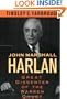 John Marshall Harlan: Great Dissenter of the Warren Court