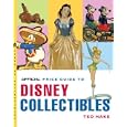 The Official Price Guide to Disney Collectibles, Second Edition (Official Price Guide to... by Ted Hake