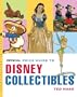 The Official Price Guide to Disney Collectibles, Second Edition