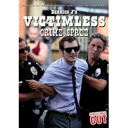 Derrick J's Victimless Crime Spree