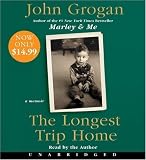 The Longest Trip Home