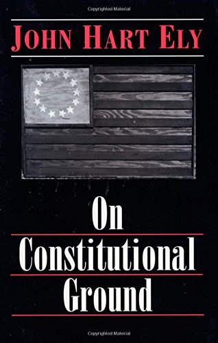 On Constitutional Ground