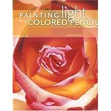 Painting Light With Colored Pencil ~ Cecile Baird