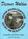 Discover Walden : Saffron Walden countryside, history and wildlife walks