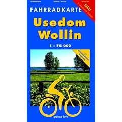 Usedom - Wollin 1 : 75 000 Fahrradkarte: Mit Ostseek�sten-Radweg
