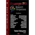 Messenger RNA Research Perspectives
