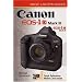Magic Lantern Guides: Canon EOS-1D Mark III EOS-1Ds Mark III