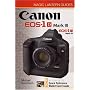 Magic Lantern Guides: Canon EOS-1D Mark III EOS-1Ds Mark III