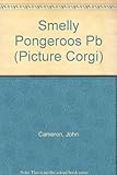 The smelly pongeroos