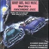 Search : Honky Soul, Race Music, Hard Bop & Anachronic Jazz