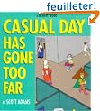 Casual Day Has Gone Too Far