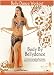 DVD : Body By Bellydance: a workout targeting the female fat zones (abs, thighs, buns)