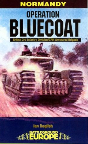 City Travel Guides Discounted  Books : Operation Bluecoat (Battleground Europe)