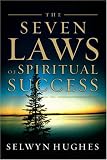 Cover of The Seven Laws of Spiritual Success by Selwyn Hughes 0805440488