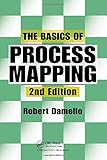 The Basics of Process Mapping, 2nd Edition