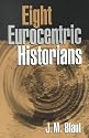 Eight Eurocentric Historians
