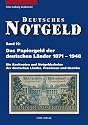 Deutsches Notgeld, Band 10: Das Papiergeld der deutschen Länder von 1871 - 1948: Die Banknoten und Notgeldscheine, Spezialkatalog mit aktuellen ... mit aktuellen Marktpreisen: BD 10