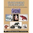 Everything Elephants: A Collector's Pictorial Encyclopedia by Michael Don Knapik