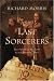 Image of The Last Sorcerers: The Path from Alchemy to the Periodic Table