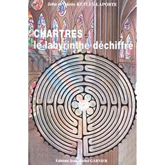 Chartres, le labyrinthe d�chiffr�