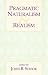 Pragmatic Naturalism & Realism by  ISBN 1573929972