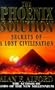 The Phoenix Solution: Secrets of a Lost Civilization