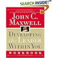 Developing the Leader Within You Workbook