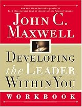 Developing the Leader Within You Workbook