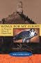 Wings for My Flight: The Peregrine Falcons of Chimney Rock