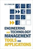 Engineering and Technology Management Tools and Applictions