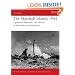 The Marshall Islands, 1944: Operation Flintlock, the Capture of Kwajalein and Eniwetok (Campaign)
