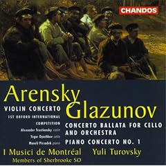 Arensky Violin Concerto Glazunov Concerto Ballata Piano Concerto by Yegor Dyachkov, Anton Arensky, Alexander Glazunov, Yuli Turovsky, and I Musici de Montréal