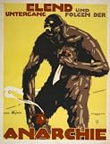 1918 HISTORICAL GERMAN ANTI ANARCHY PROPAGANDA POSTER