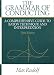 The Grammar of Conducting: A Comprehensive Guide to Baton Technique and Interpretation