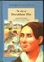 The Life of Dorothea Dix (Pioneers in Health and Medicine)