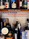 Crazy Water, Pickled Lemons: Enchanting Dishes from the Middle East, Mediterranean and North Africa
