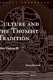 Cover of Culture and the Thomist Tradition by Tracey Rowland 0415305268