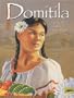 Domitila: A Cinderella Tale from the Mexican Tradition
