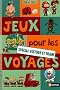 Jeux pour les voyages : Sp�cial voiture et train