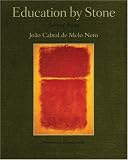 Education by Stone: Selected Poems