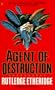 Agent of Destruction