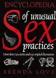 Encyclopedia of Unusual Sex Practices