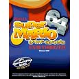 Super Mario 64 Game Secrets: Unauthorized (Secrets of the Games Series.)