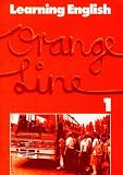 Learning English. Orange Line 1. Pupil's Book.