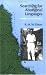 Searching for Aboriginal Languages: Memoirs of a Field Worker by R. M. W. Dixon ISBN 0226154300